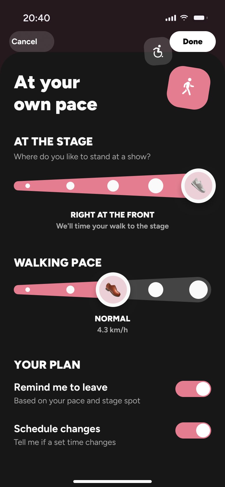 Sliders: at the stage, right at the front; walking pace, normal 4.3 km/h.